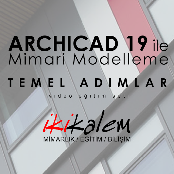 ArchiCAD için Türkçe video eğitim seti yayına hazırlanıyor!